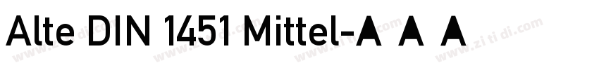 Alte DIN 1451 Mittel字体转换